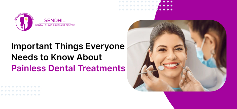 painless dental treatments