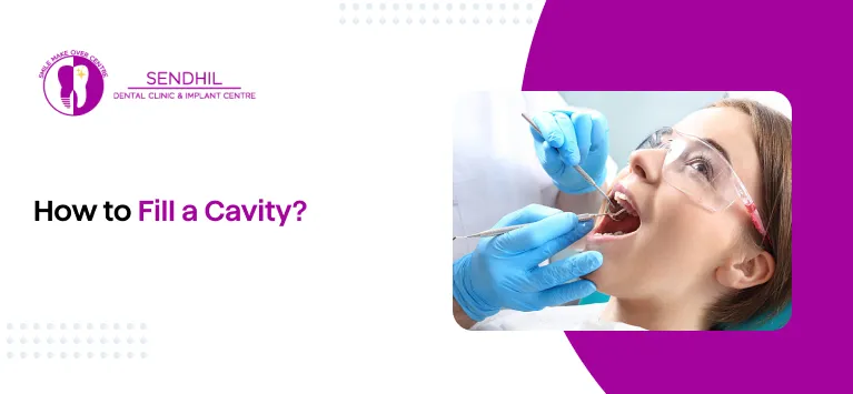 How to fill a cavity