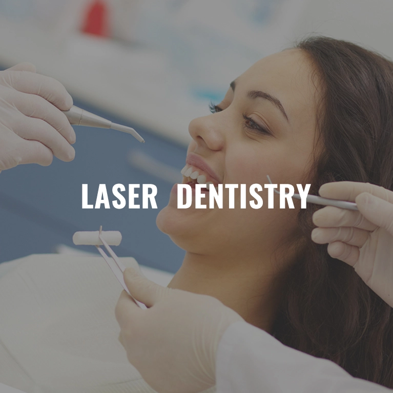 Best Laser Dentistry in Chennai