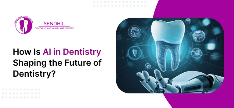 AI in Dentistry