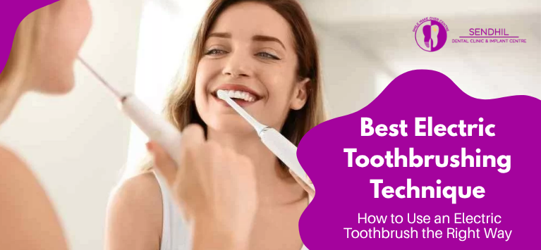 Best Electric Toothbrushing Technique