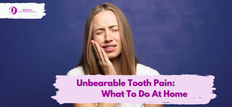 Unbearable Tooth Pain What To Do At Home