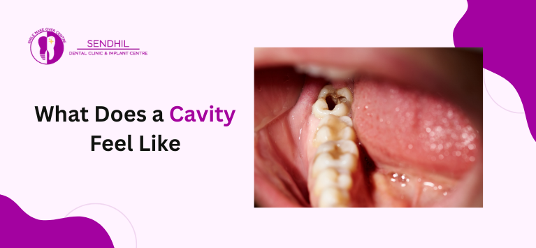 What Does a Cavity Feel Like